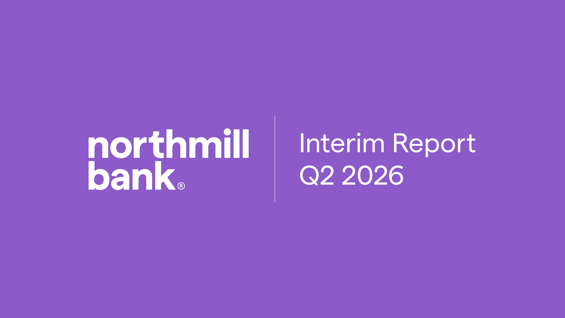 Interim Report Q2 2026