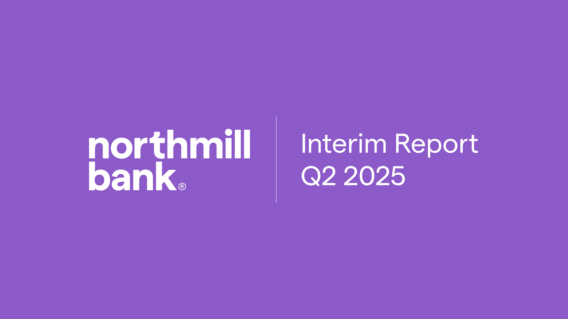 Northmill_Q2_Delårsrapport_2025.jpg